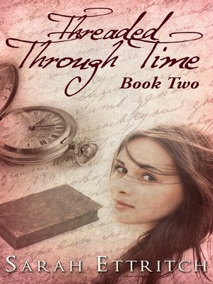 cover image of Threaded Through Time (Book Two)